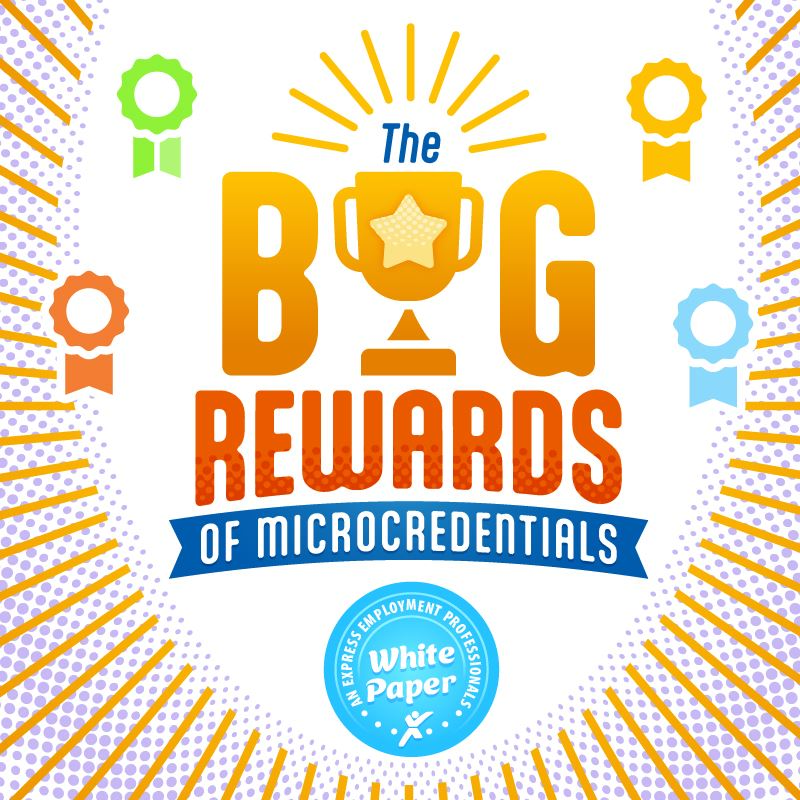 The Big Rewards of Microcredentials